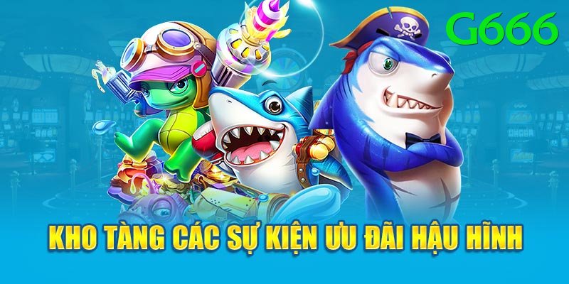 Game Bắn Cá Đổi Thưởng - Ưu đãi đặc biệt - Game Việt